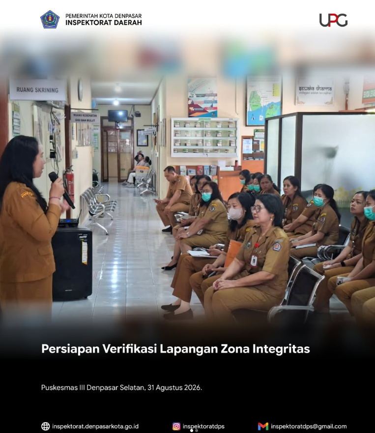 Persiapan Verifikasi Lapangan Zona Integritas Puskesmas III Denpasar Selatan