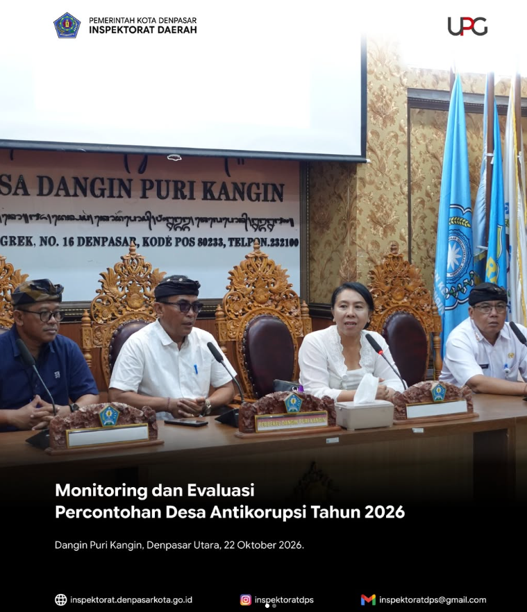 Monitoring dan Evaluasi Percontohan Desa Antikorupsi Tahun 2026 pada Desa Dangin Puri Kangin